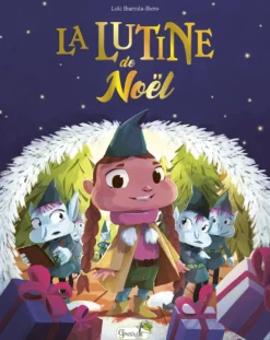 Album "La lutine de Noël" aux Éditions Grenouille