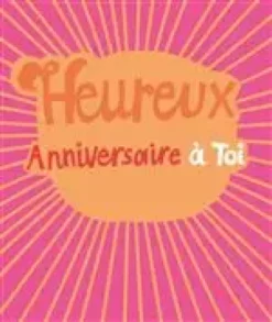 Carte double Heureux anniversaire à toi aux Éditions Pictura