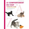 Comportement du Chat de A à Z 256 pages Éditions Eugène ULMER