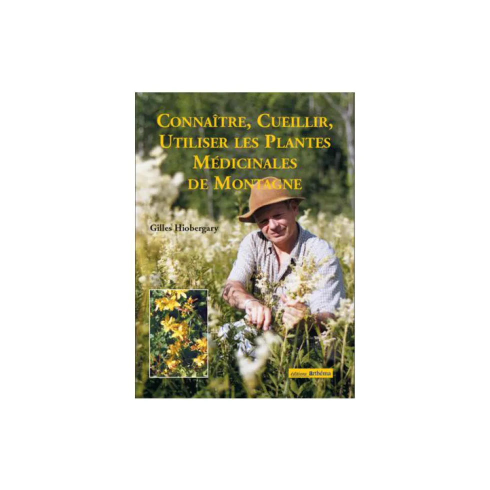 Le livre " Plantes medicinales des Alpes