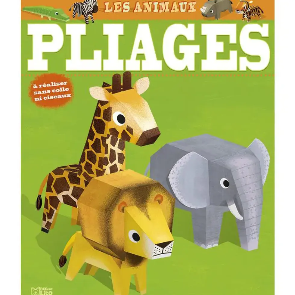 Les Animaux Mes Premières Créations en Pliage 6 ans Éditions Lito