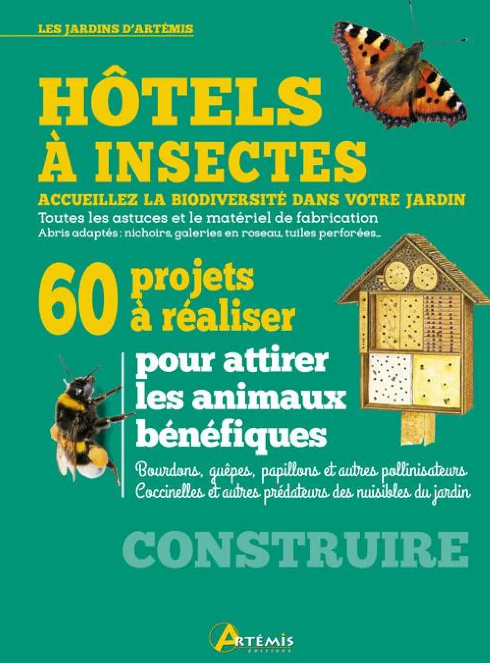 Livre "Hôtels à insectes" aux Éditions Artemis