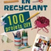 Livre "Je bricole en recyclant" aux Éditions Grenouille