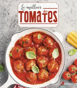 Livre "Le meilleur des tomates" aux Éditions Artemis