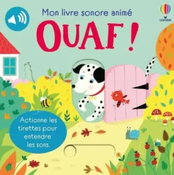 Livre sonore animé "Ouaf" aux Éditions Usborne