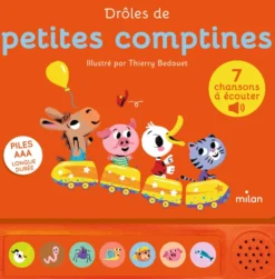 Livre sonore "Drôles de petites comptines" aux Éditions Milan