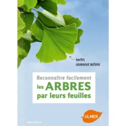 Reconnaître les Arbres par leurs Feuilles 112 pages Éditions Eugen ULMER